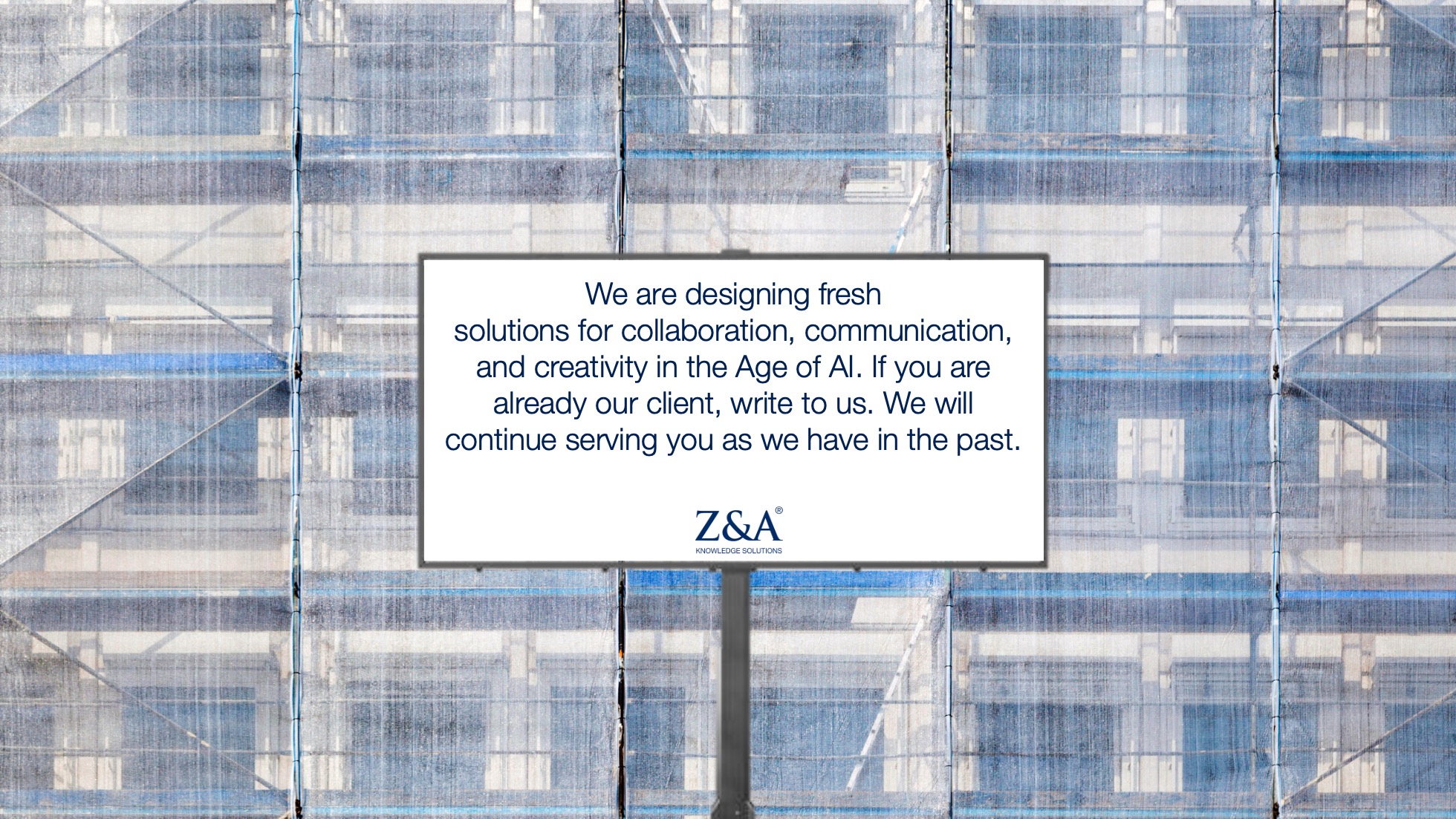 We are designing fresh solutions for collaboration, communication and creativity in the Age of AI. If you are already our client, write to us. We will back to you shortly.